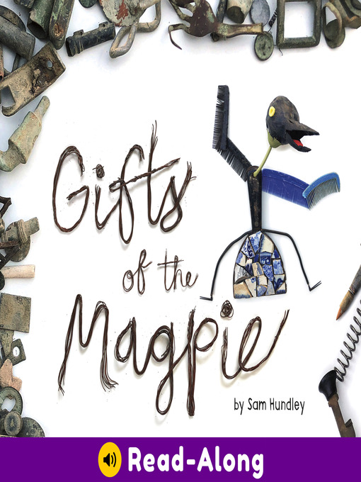 Title details for Gifts of the Magpie by Sam Hundley - Available